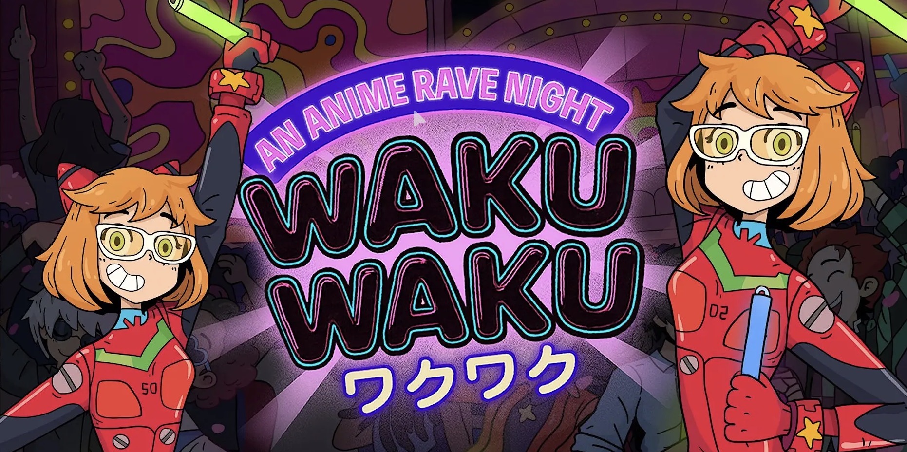 Waku Waku Anime Rave